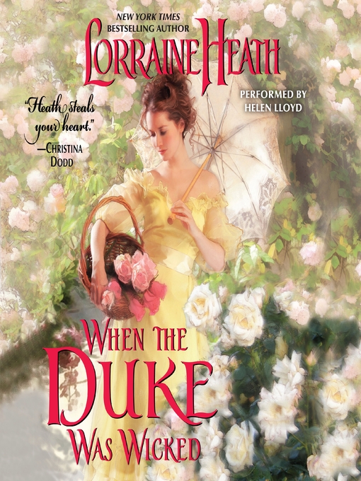 Title details for When the Duke Was Wicked by Lorraine Heath - Wait list